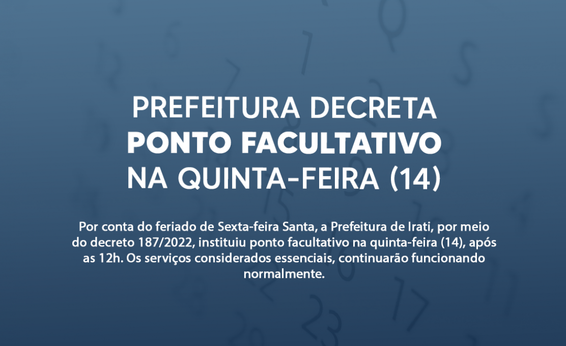 Prefeitura Decreta Ponto Facultativo Na Quinta-feira (14)