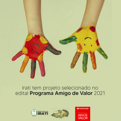 Irati tem projeto selecionado no edital Programa Amigo de Valor 2021