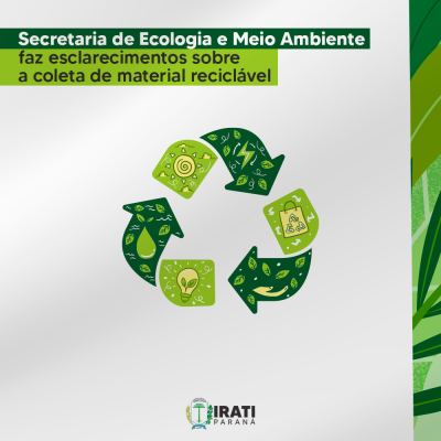 Secretaria de Ecologia e Meio Ambiente faz esclarecimentos sobre a coleta de material reciclável