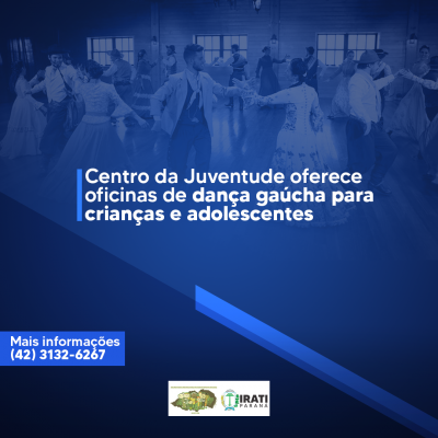 Centro da Juventude oferece oficinas de dança gaúcha para crianças e adolescentes