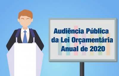 Audiência Pública sobre a LOA de 2020 será em 26/09