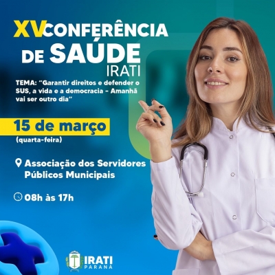 Secretaria de Saúde promove XV Conferencia de Saúde em Irati