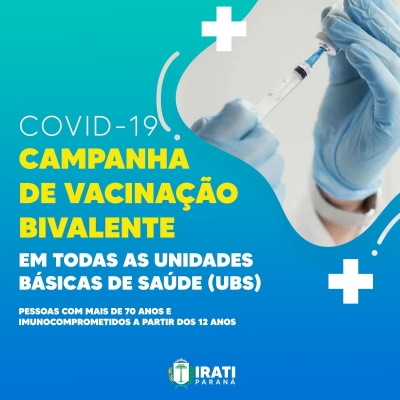 Secretaria de Saúde de Irati inicia a vacinação bivalente contra a Covid-19